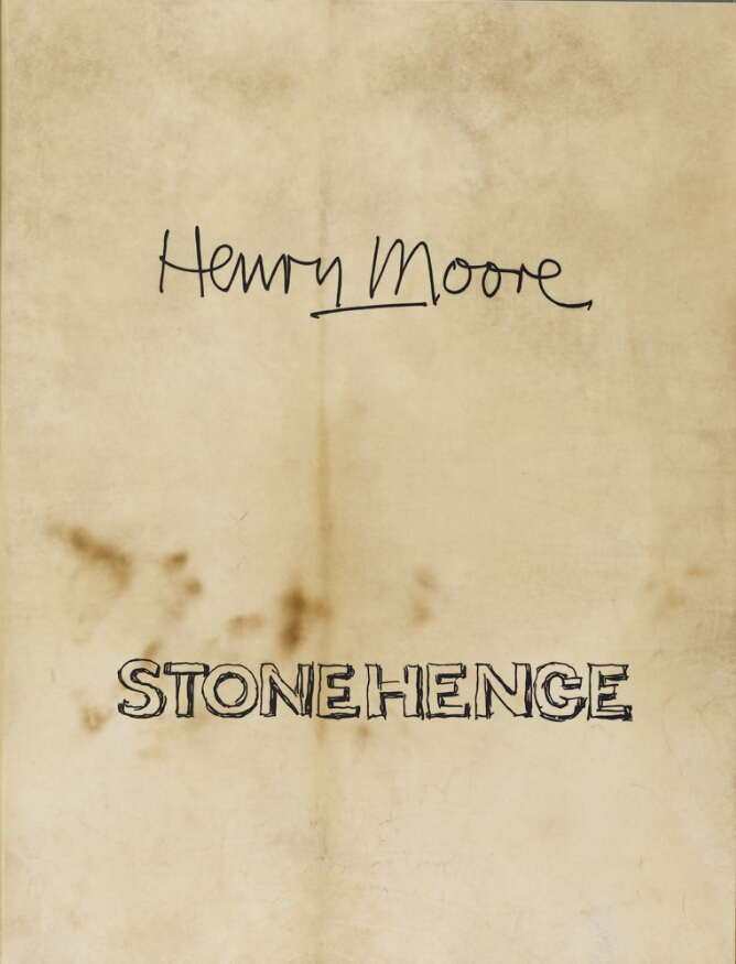 A page featuring text in both handwriting and block letters that reads Henry Moore, Stonehenge